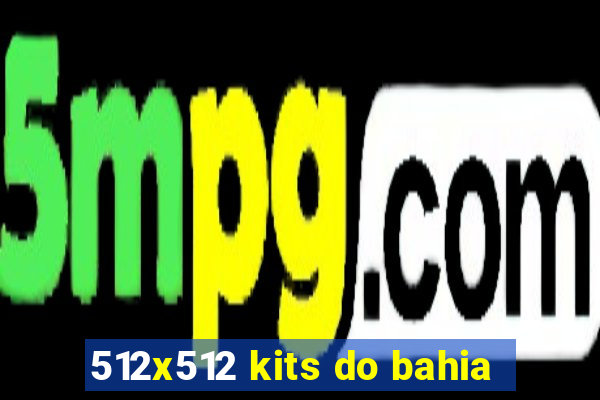 512x512 kits do bahia